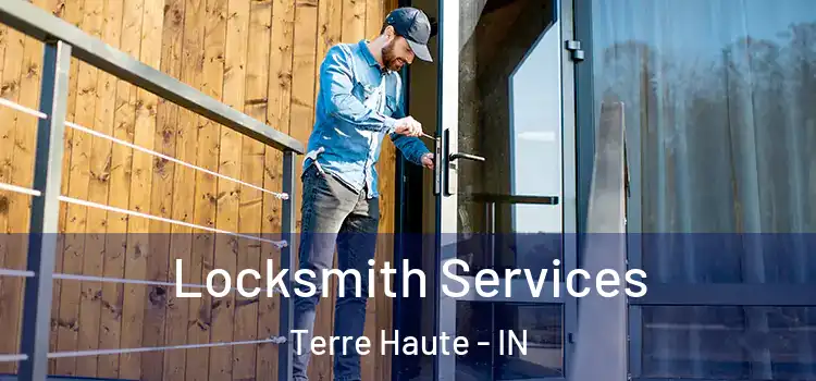 Locksmith Services Terre Haute - IN