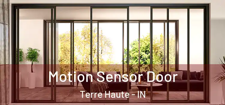 Motion Sensor Door Terre Haute - IN
