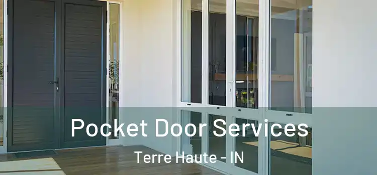 Pocket Door Services Terre Haute - IN